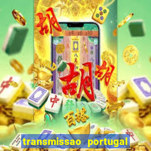 transmissao portugal x franca